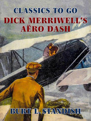 cover image of Dick Merriwell's Aëro Dash